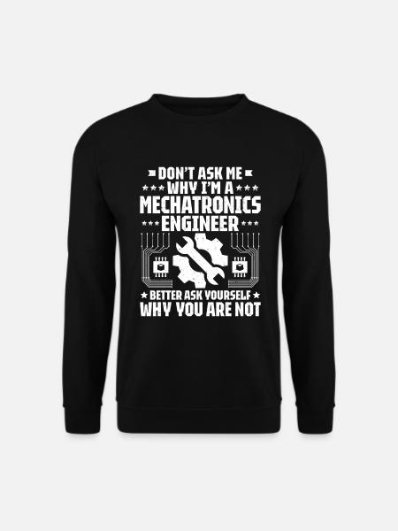 Mechatroniker Mechatronik Mechatronics Engineer - Unisex Sweatshirt - black