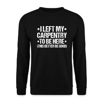 Zimmerer Zimmermann Zimmerei Carpenter Carpentry - Unisex Pullover - Schwarz - Vorne - Alina (178cm) & Michal (187cm)