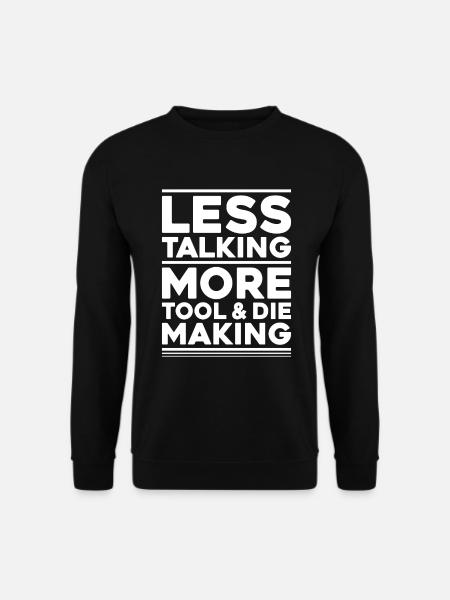 Outilleur Outilleur Tool & Die Maker - Sweat-shirt Unisexe - noir