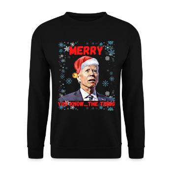 Merry You Know The Thing, Weihnachten Biden 2022, - Unisex Pullover - Schwarz - Vorne - Alina (178cm) & Michal (187cm)