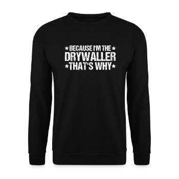 Drywall fitter Drywaller - Unisex Sweatshirt - black - Front - Alina (178cm) & Michal (187cm)