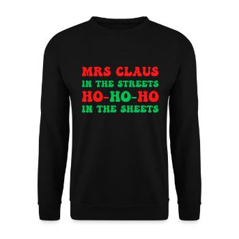 Mme Claus dans les rues Ho Ho Ho Ho Dans les draps, - Sweat-shirt Unisexe - noir - Devant - Alina (178cm) & Michal (187cm)