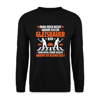 Gleisbauer Schienenarbeiter Gleisbau Track Laborer - Unisex Pullover - Schwarz - Vorne - Alina (178cm) & Michal (187cm)