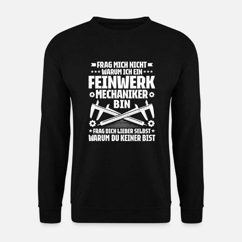 Feinwerkmechaniker Precision Machinist - Unisex Pullover - Schwarz