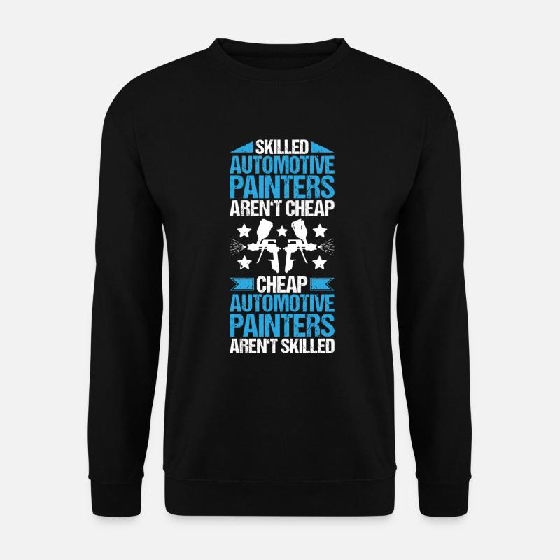Vehicle Painter Painter Automotive Painter - Unisex Sweatshirt - black