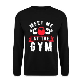 Meet Me At The Gym - Fitness Quote - Unisex Sweatshirt - black - Front - Alina (178cm) & Michal (187cm)