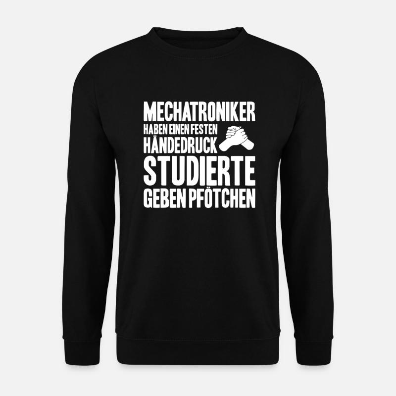 Mechatroniker Mechatronik Mechatronics Engineer - Unisex Pullover - Schwarz