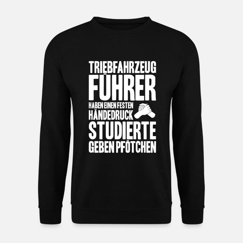 Triebfahrzeugführer Lokführer Train Driver - Unisex Pullover - Schwarz