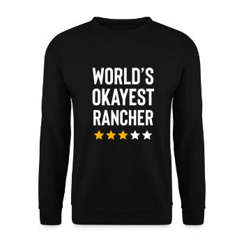 Worlds Okayest Rancher Lustiger Geburtstag Weihnachten - Unisex Pullover - Schwarz - Vorne - Alina (178cm) & Michal (187cm)
