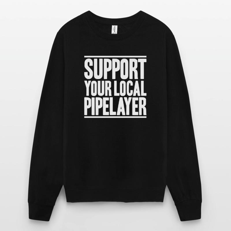 Pipeline Constructor Pipeline Construction Pipelayer Unisex Sweatshirt