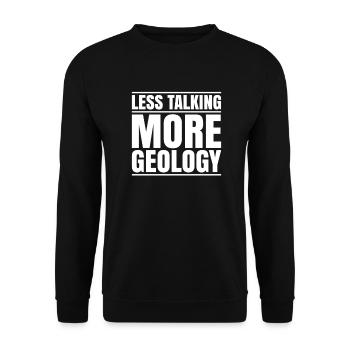 Geologie Geologe Geologist Geology Geologin - Unisex Sweatshirt - black - Front - Alina (178cm) & Michal (187cm)