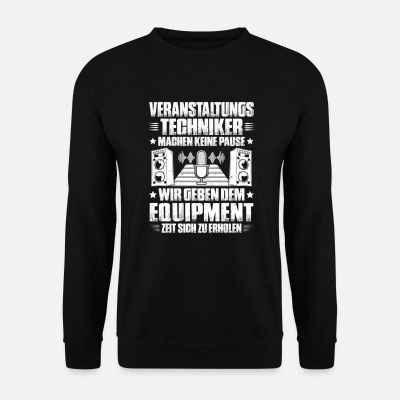 Veranstaltungstechniker Event Technician - Unisex Pullover - Schwarz
