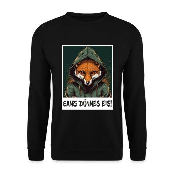 Ganz Dünnes Eis Fuchs Büro Kollege Sarkasmus - Unisex Pullover - Schwarz - Vorne - Alina (178cm) & Michal (187cm)
