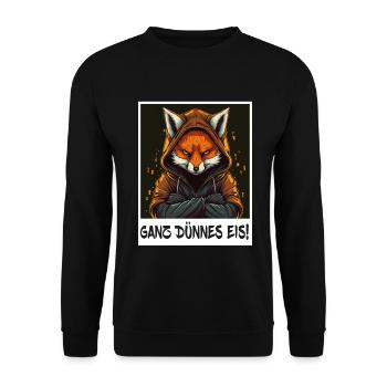 Ganz Dünnes Eis Fuchs Büro Kollege Sarkasmus - Unisex Pullover - Schwarz - Vorne - Alina (178cm) & Michal (187cm)