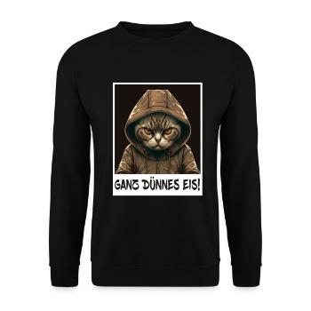 Ganz Dünnes Eis Katze Kätzchen Kollege Sarkasmus - Unisex Pullover - Schwarz - Vorne - Alina (178cm) & Michal (187cm)