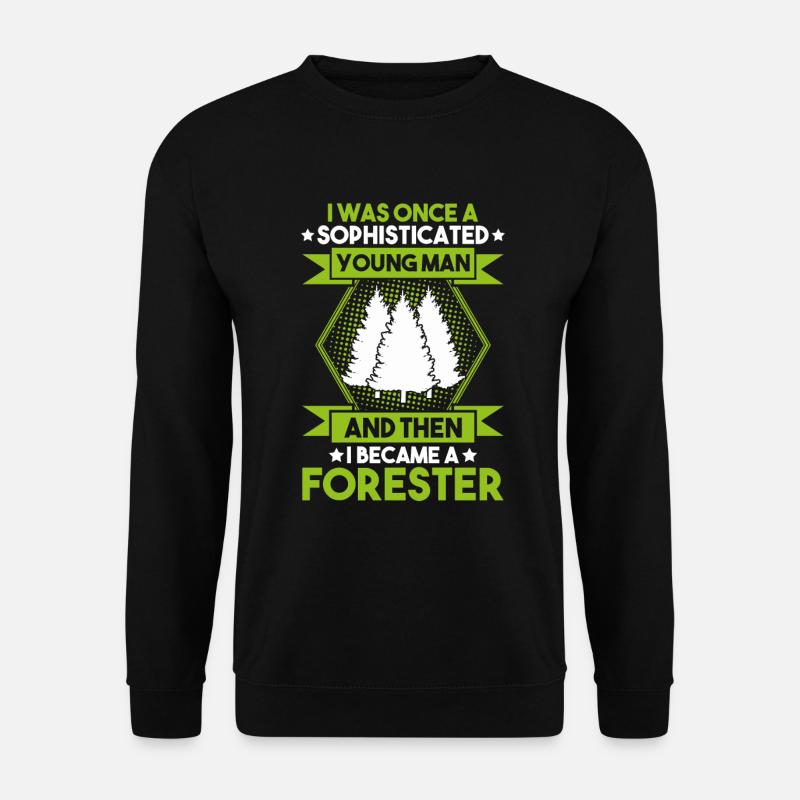 Forestier Forestier Forestier Travailleurs forestiers Forêt - Sweat-shirt Unisexe - noir