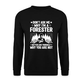 Forestier Forestier Forestier Travailleurs forestiers Forêt - Sweat-shirt Unisexe - noir - Devant - Alina (178cm) & Michal (187cm)
