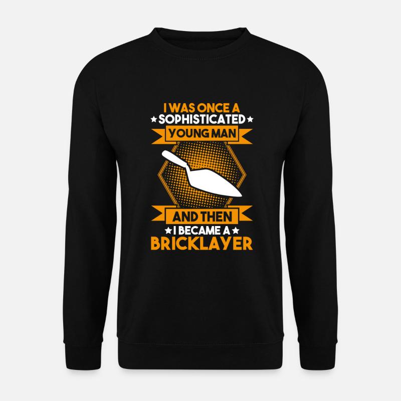 Master Masonry Masonry Bricklayer Mason - Unisex Sweatshirt - black