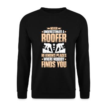 Roofer Roofing Roofing Roofing Roofers Roofing - Unisex Sweatshirt - black - Front - Alina (178cm) & Michal (187cm)