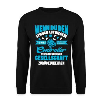 Gamer Zocker Games Pc Lustiges Gaming Spruch - Unisex Pullover - Schwarz - Vorne - Alina (178cm) & Michal (187cm)