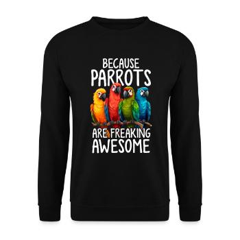 Lustiger Papagei Quäker Papagei Freaking Awesome - Unisex Pullover - Schwarz - Vorne - Alina (178cm) & Michal (187cm)