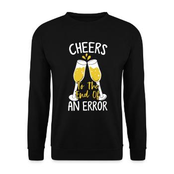 End Of An Error Funny Divorce Happy Divorce End - Unisex Sweatshirt - black - Front - Alina (178cm) & Michal (187cm)