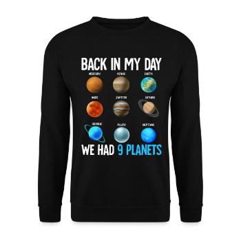 À mon époque, nous avions neuf planètes dans un espace amusant - Sweat-shirt Unisexe - noir - Devant - Alina (178cm) & Michal (187cm)