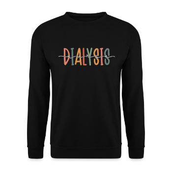 Dialysis Nurse Hemodialysis Nephrology Dialysis - Unisex Sweatshirt - black - Front - Alina (178cm) & Michal (187cm)