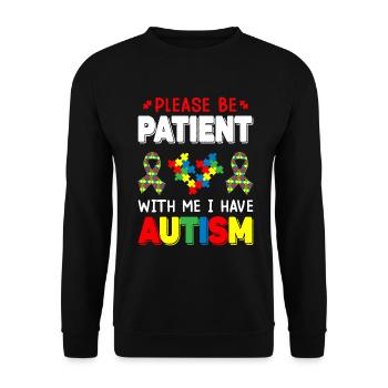 Bitte haben Sie Geduld mit mir, ich habe Autismus-Bewusstsein - Unisex Pullover - Schwarz - Vorne - Alina (178cm) & Michal (187cm)