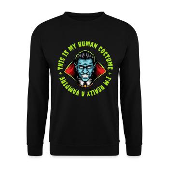 This is my Human Costume. I'm really a Vampire - Unisex Pullover - Schwarz - Vorne - Alina (178cm) & Michal (187cm)