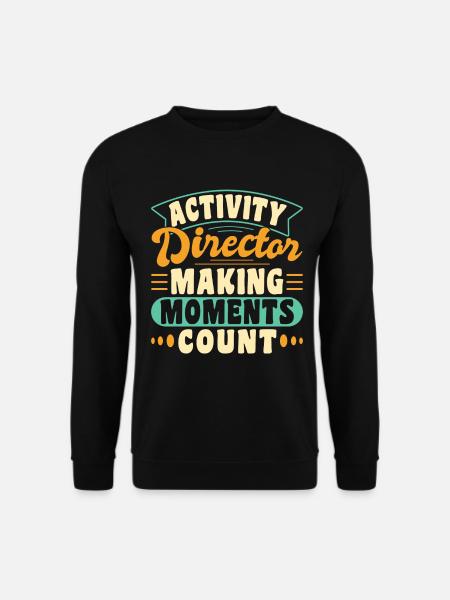 Awesome Activity Director - Unisex Pullover - Schwarz