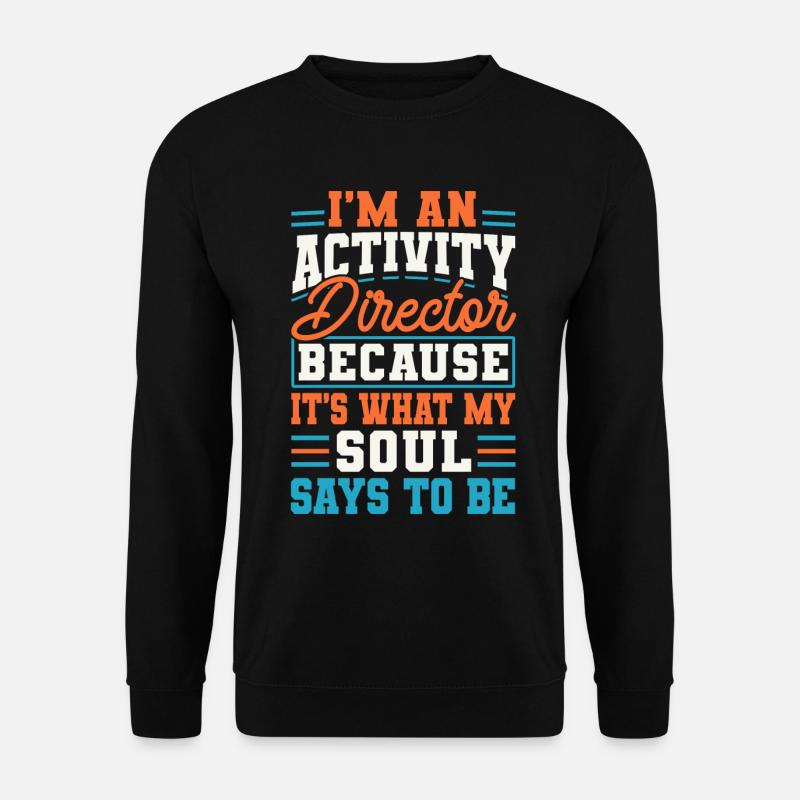 Awesome Activity Director Activity - Unisex Pullover - Schwarz