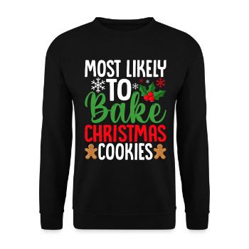 Most Likely to Bake Christmas Cookies Funny Baker - Unisex Sweatshirt - black - Front - Alina (178cm) & Michal (187cm)