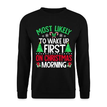 Am ehesten werden Sie am Weihnachtsmorgen zuerst aufwachen - Unisex Pullover - Schwarz - Vorne - Alina (178cm) & Michal (187cm)