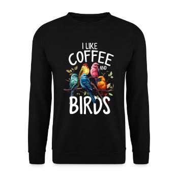 I Like Birds and Coffee Funny Bird Watching - Unisex Sweatshirt - black - Front - Alina (178cm) & Michal (187cm)
