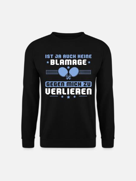Ist ja auch keine Blamage Tischtennis - Unisex Pullover - Schwarz
