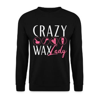 Beautician Crazy Wax Lady - Unisex Pullover - Schwarz - Vorne - Alina (178cm) & Michal (187cm)