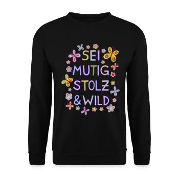 Brave Pride Wild Beautiful Saying Motivation Children - Unisex Sweatshirt - black - Front - Alina (178cm) & Michal (187cm)