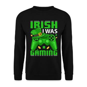 Irisch Ich spielte lustig St. Patricks Day Gamer - Unisex Pullover - Schwarz - Vorne - Alina (178cm) & Michal (187cm)