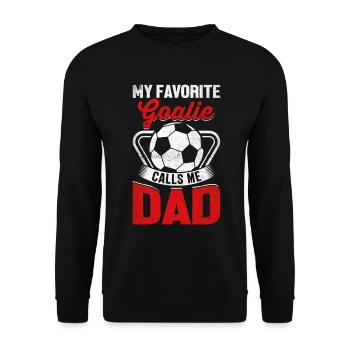 My Favorite Goalie Calls Me Dad Funny Dad Fathers - Unisex Sweatshirt - black - Front - Alina (178cm) & Michal (187cm)