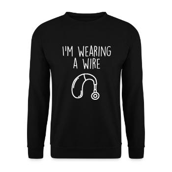 Wearing A Wire Funny Deaf and Hard of Hearing - Unisex Sweatshirt - black - Front - Alina (178cm) & Michal (187cm)