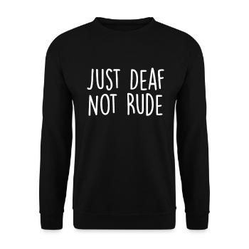Just Deaf Not Rude Funny Deaf Awareness Finger - Unisex Sweatshirt - black - Front - Alina (178cm) & Michal (187cm)