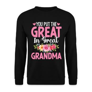 You Put The Great In The Great Grandma Funny - Unisex Sweatshirt - black - Front - Alina (178cm) & Michal (187cm)