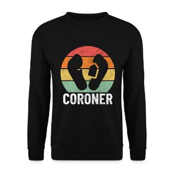 Coroner Retro Funny Forensic Deputy Coroner - Unisex Sweatshirt - black - Front - Alina (178cm) & Michal (187cm)