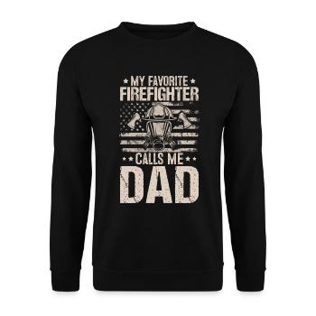 My Favorite Firefighter Calls Me Dad Funny - Unisex Sweatshirt - black - Front - Alina (178cm) & Michal (187cm)