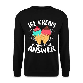 La crème glacée est toujours la réponse Funny Ice Lolly - Sweat-shirt Unisexe - noir - Devant - Alina (178cm) & Michal (187cm)