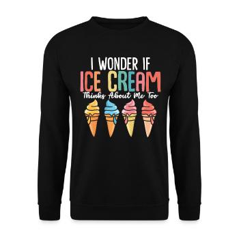 I Wonder If Ice Cream Thinks About Me Too Funny - Unisex Pullover - Schwarz - Vorne - Alina (178cm) & Michal (187cm)