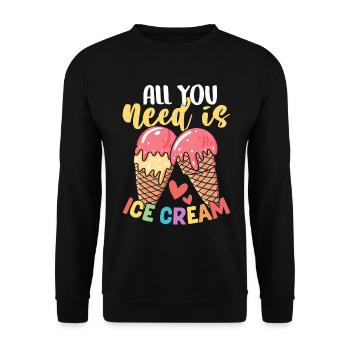 Tout ce dont vous avez besoin, c’est d’une glace drôle chérie d’été - Sweat-shirt Unisexe - noir - Devant - Alina (178cm) & Michal (187cm)