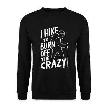 Je marche pour brûler la folle Camping Randonnée - Sweat-shirt Unisexe - noir - Devant - Alina (178cm) & Michal (187cm)