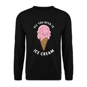 Alles, was Sie brauchen, ist Eiscreme, gefrorenes Desserteis - Unisex Pullover - Schwarz - Vorne - Alina (178cm) & Michal (187cm)